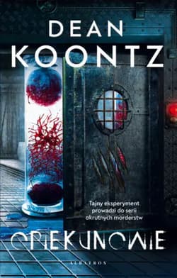 Opiekunowie - Dean Koontz