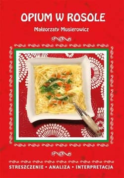 Opium w rosole - Anusiak Danuta
