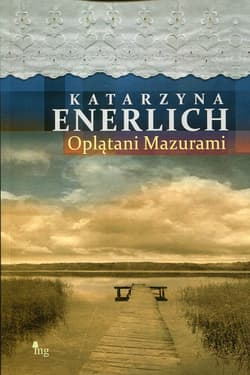 Oplątani Mazurami - Katarzyna Enerlich
