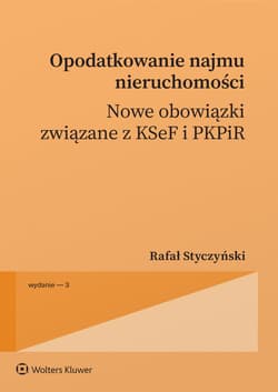 Opodatkowanie najmu nieruchomości wyd. 2026 - Rafał Styczyński