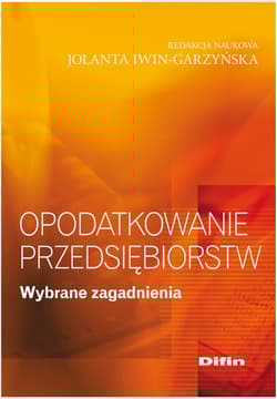 Opodatkowanie przedsiębiorstw Wybrane zagadnienia
