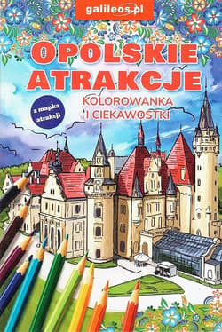 Opolskie atrakcje - kolorowanka - Praca zbiorowa