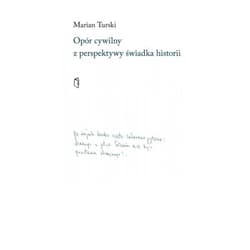 Opór cywilny z perspektywy świadka historii - Marian Turski