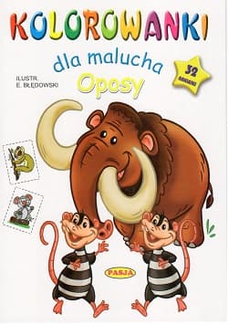 Oposy kolorowanki dla malucha - Ernest Błędowski