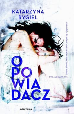 Opowiadacz - Rygiel Katarzyna