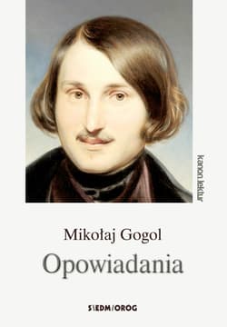 Opowiadania - Nikołaj Gogol