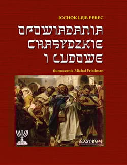 Opowiadania chasyǳkie i ludowe. - Perec Icchok Lejb