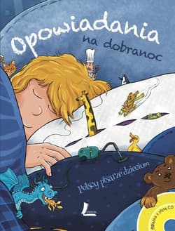 Opowiadania na dobranoc - Opracowanie Zbiorowe