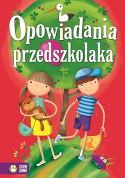 Opowiadania przedszkolaka