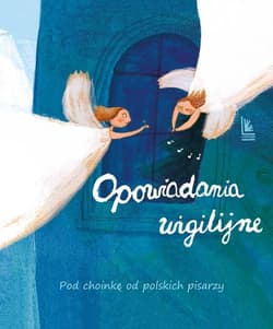 Opowiadania wigilijne - Opracowanie Zbiorowe