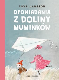 Opowiadania z Doliny Muminków wyd. 2025 - Tove Jansson