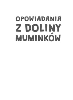 Galeria - zdjęcie nr. 5 - Opowiadania z Doliny Muminków wyd. 2025