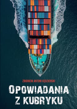 Opowiadania z kubryku - Kędzierski Zbigniew Antoni