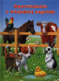 Opowiadania z wiejskiej zagrody - Ray Cresswell (ilustr.)