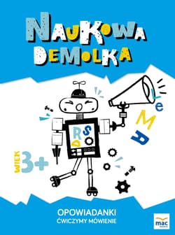 Opowiadanki Ćwiczymy mówienie  3+ - Magdalena Marczewska