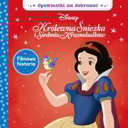 Opowiastki na dobranoc. Disney Królewna Śnieżka i siedmiu krasnoludków. - Praca zbiorowa