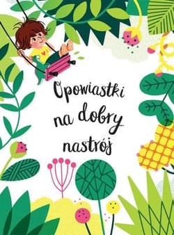 Opowiastki na dobry nastrój - Brun-Cosme Nadine