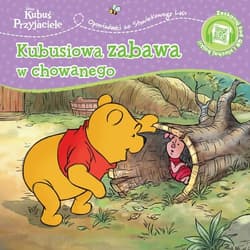 Opowiastki ze Stuwiekowego Lasu. Kubusiowa zabawa w chowanego - Catherine Hapka