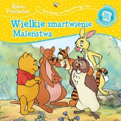 Opowiastki ze Stuwiekowego Lasu. Wielkie zmartwienie Maleństwa.