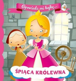 Opowiedz mi bajkę Śpiąca Królewna