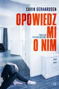 Opowiedz mi o nim - Carin  Gerhardsen