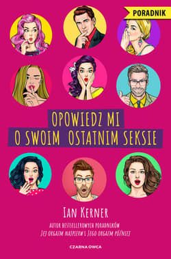 Opowiedz mi o swoim ostatnim seksie - ebook - Ian Kerner