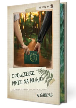 Opowiedz mnie na nowo (ilustrowane brzegi) - A. Gardaś