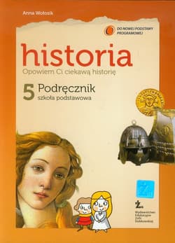 Opowiem Ci ciekawą historię 5 Historia Podręcznik szkoła podstawowa