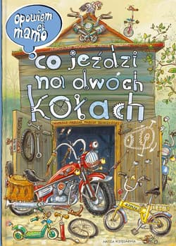 Galeria - zdjęcie nr. 1 - Opowiem ci, mamo, co jeździ na dwóch kołach
