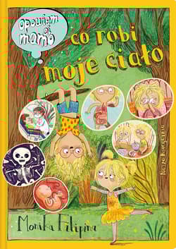 Opowiem ci mamo, co robi moje ciało - Filipina Monika