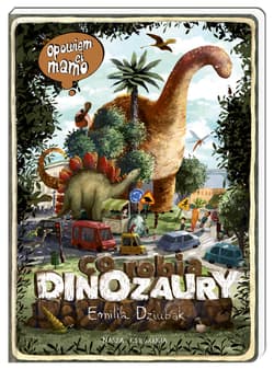Galeria - zdjęcie nr. 1 - Opowiem ci mamo co robią dinozaury