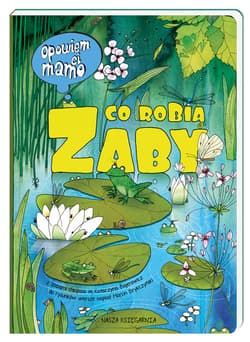 Opowiem ci, mamo, co robią żaby - Katarzyna Bajerowicz, Marcin Brykczyński