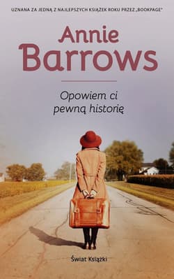 Opowiem Ci pewną historię - Annie Barrows