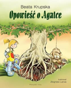 Opowieść o Agatce - Beata Krupska