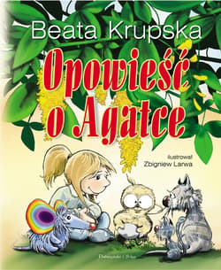 Opowieść o Agatce - ebook - Beata Krupska