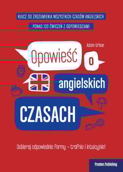 Opowieść o angielskich czasach wyd. 4 - Adam Urban