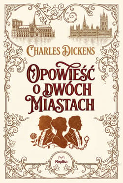 Opowieść o dwóch miastach - Charles Dickens