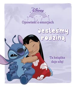 Opowieść o emocjach. Jesteśmy rodziną. Disney - Opracowanie Zbiorowe
