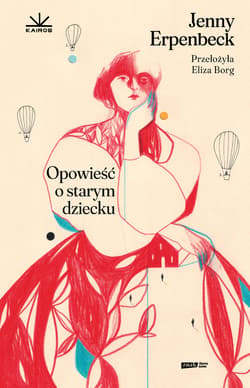 Opowieść o starym dziecku - ebook - Jenny Erpenbeck