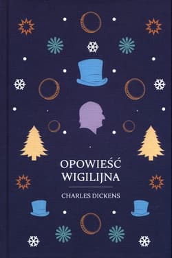 Opowieść wigilijna - Charles Dickens