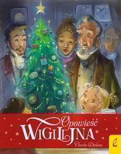Opowieść wigilijna - Charles Dickens
