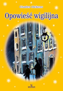 Opowieść Wigilijna - Charles Dickens