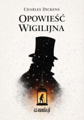 Opowieść wigilijna - Charles Dickens