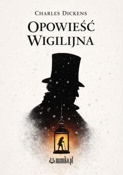 Opowieść wigilijna - Charles Dickens