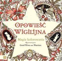 Opowieść Wigilijna Kolorowanka dla dorosłych