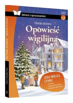 Opowieść wigilijna Z opracowaniem - Charles Dickens