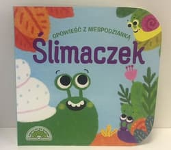 Opowieść z niespodzianką Ślimaczek - Praca zbiorowa