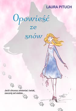 Opowieść ze snów - Laura Pituch