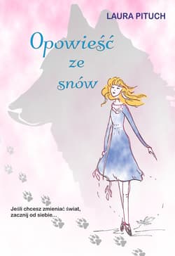 Opowieść ze snów - Laura Pituch