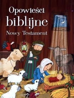 Opowieści biblijne Nowy Testament